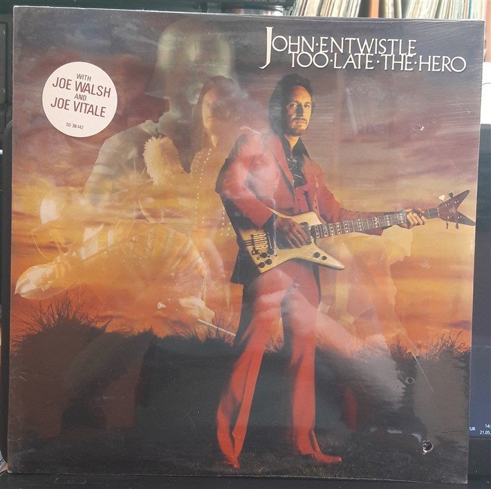 JOHN ENTWISTLE - TOO LATE THE HERO (1981) - SIFIR PLAK