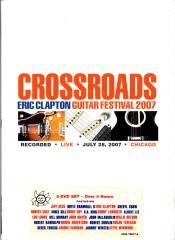 ERIC CLAPTON CROSSROADS GUITAR FESTIVAL 2007 - 2DVD 2.EL
