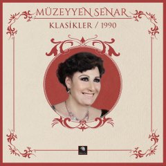 MÜZEYYEN SENAR - KLASİKLER 1990 - LP 2021 BASIM SIFIR PLAK