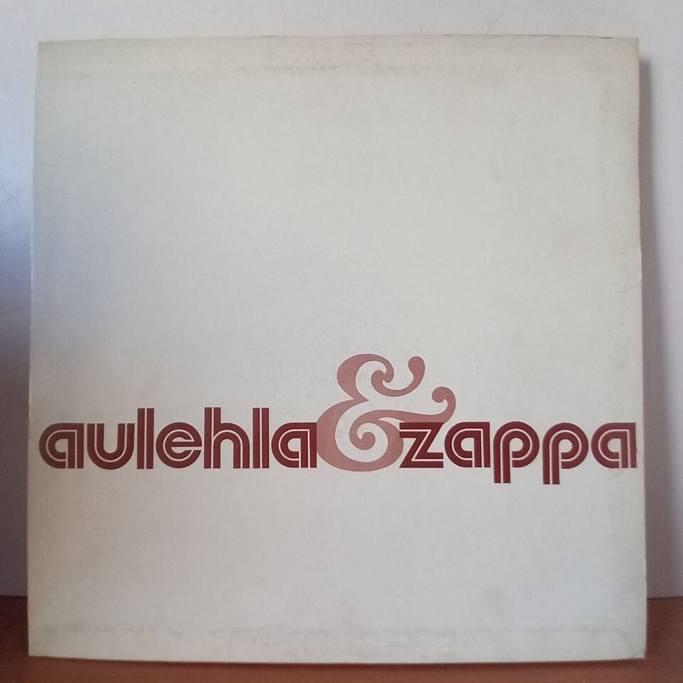 AULEHLA & ZAPPA – AULEHLA & ZAPPA (1974) - LP 2.EL PLAK