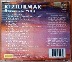 KIZILIRMAK - ÖLÜME DE TİLİLİ CD 2.EL