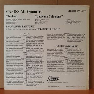 CARISSIMI: ORATORIOS / JEPHTE, JUDICIUM SALOMONIS / SPANDAUER KANTOREI, HELMUTH RILLING (1966) - LP 2.EL PLAK