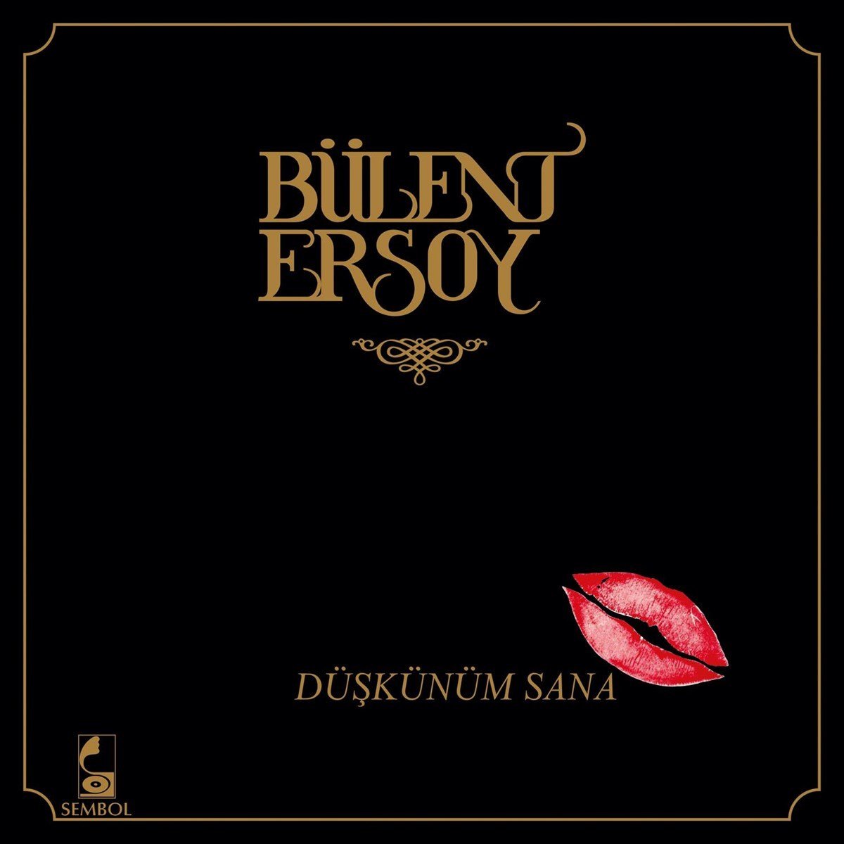 BÜLENT ERSOY - DÜŞKÜNÜM SANA (1983) - LP 2021 BASIM SIFIR PLAK