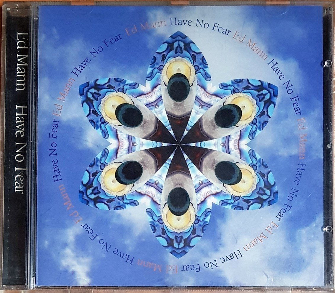 ED MANN - HAVE NO FEAR (1996) CMP RECORDS CD 2.EL