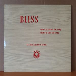 BLISS: QUINTET FOR CLARINET AND STRINGS, QUINTET FOR OBOE AND STRINGS (1963) - LP 2.EL PLAK