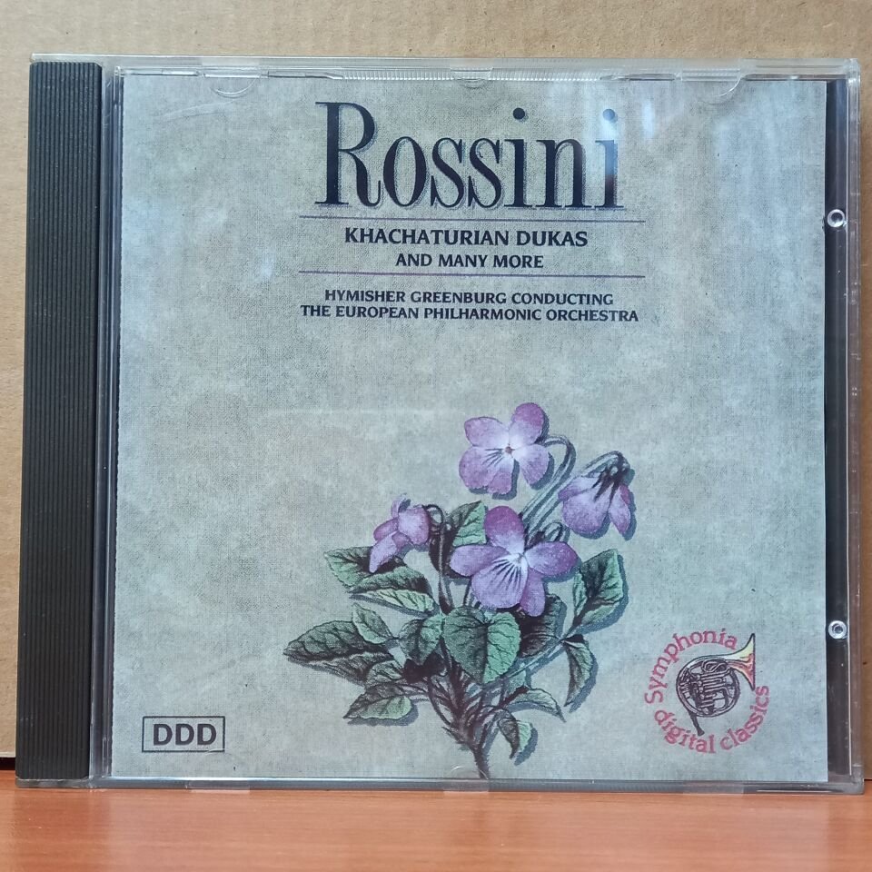 ROSSINI, KHACHATURIAN, DUKAS, HYMISHER GREENBURG, EUROPEAN PHILHARMONIC ORCHESTRA - KHACHATURIAN DUKAS AND MANY MORE - CD 2.EL
