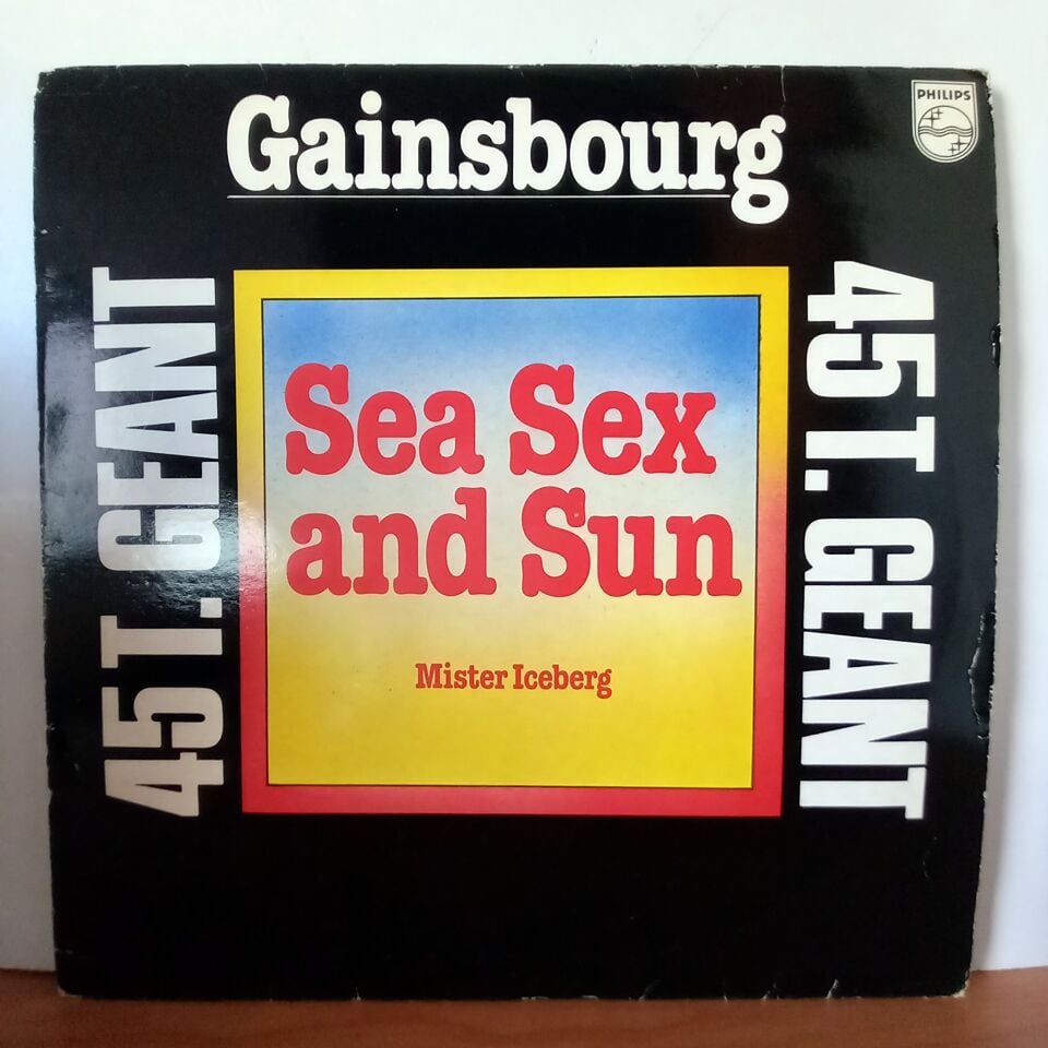SERGE GAINSBOURG – SEA SEX AND SUN / MISTER ICEBERG (1978) - 12'' MAXI SINGLE 2.EL PLAK