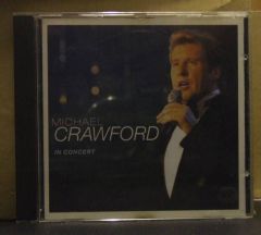 MICHAEL CRAWFORD - IN CONCERT CD 2.EL