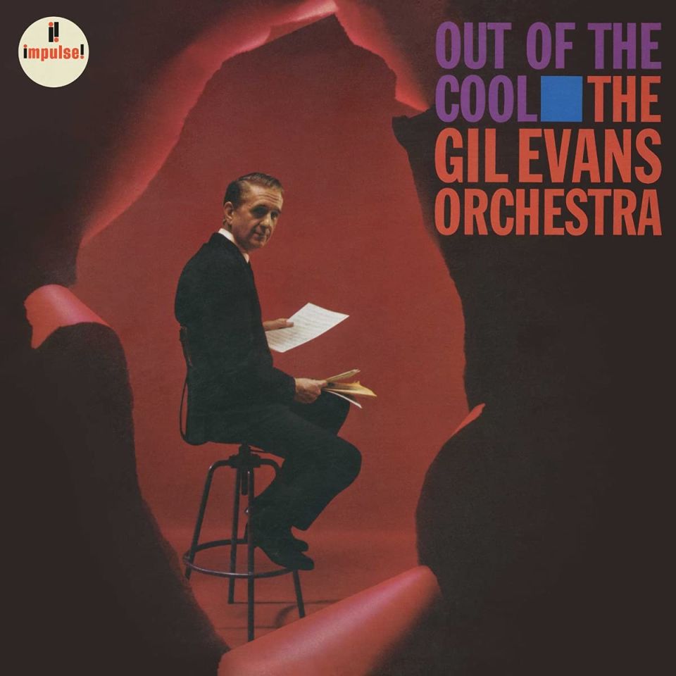GIL EVANS ORCHESTRA - OUT OF THE COOL (1961) - LP 2019 EDITION SIFIR PLAK