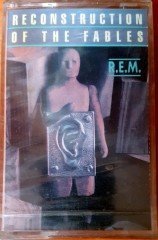 R.E.M. - RECONSTRUCTION OF THE FABLES (1992) KENT CASSETTE MADE IN TURKEY ''NEW''