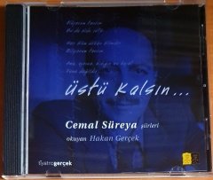 CEMAL SÜREYA ŞİİRLERİ / ÜSTÜ KALSIN / OKUYAN: HAKAN GERÇEK (2012) - CD İMZALI 2.EL