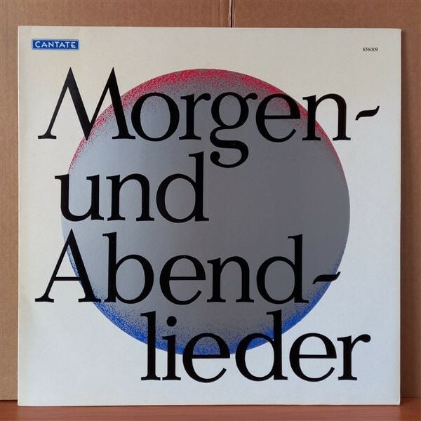MORGEN- UND ABEND-LIEDER / MORGENLIEDER, ABENDLIEDER - LP 2.EL PLAK