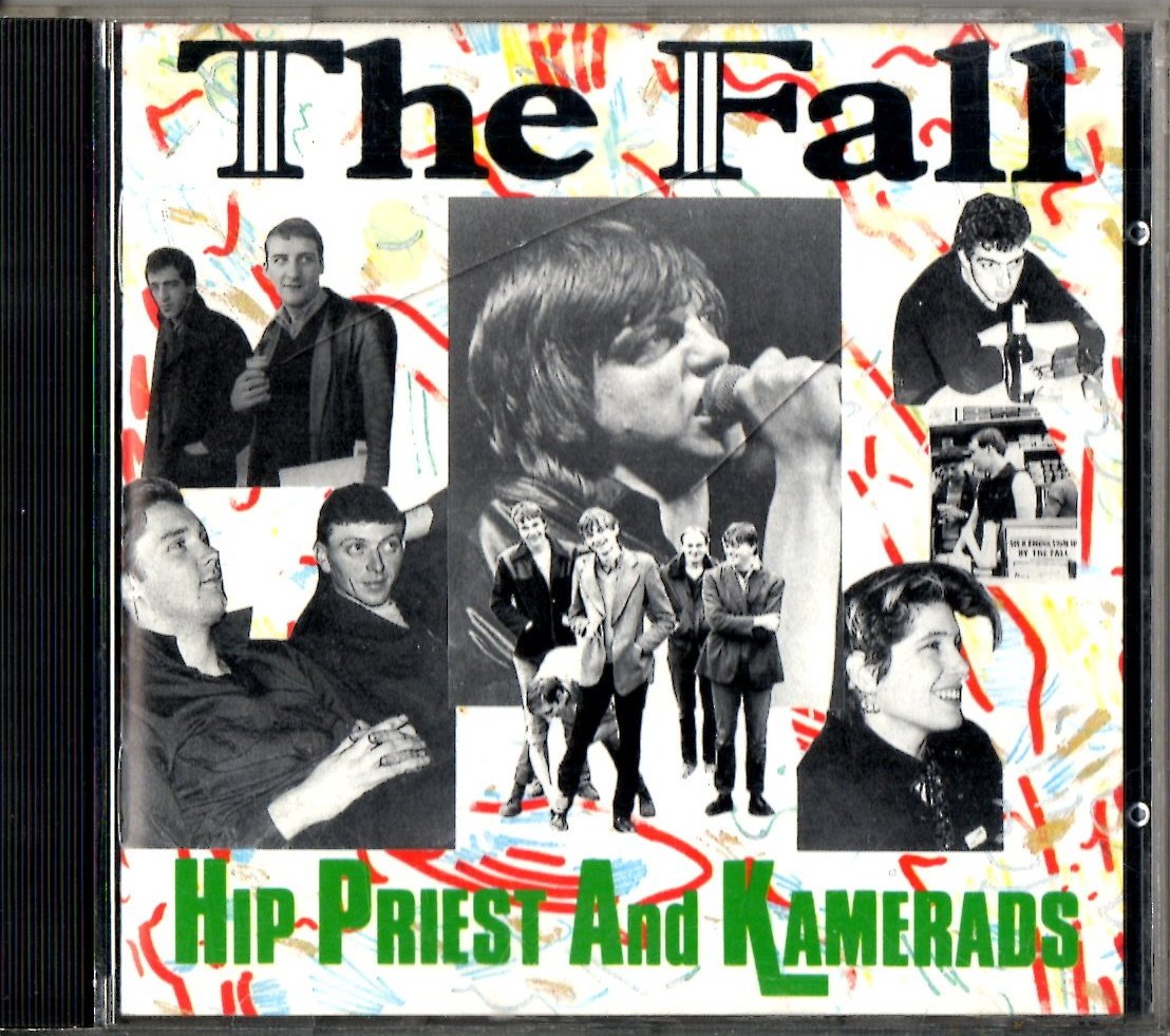 THE FALL - HIP PRIEST AND KAMERADS (1982) - CD 2.EL
