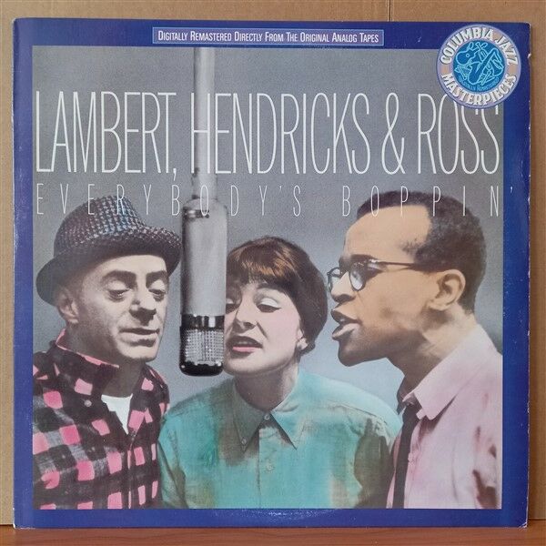 LAMBERT, HENDRICKS & ROSS – EVERYBODY'S BOPPIN (1989) - LP 2.EL PLAK