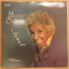 MAXINE SULLIVAN - I LOVE TO BE IN LOVE 1986 2.EL PLAK