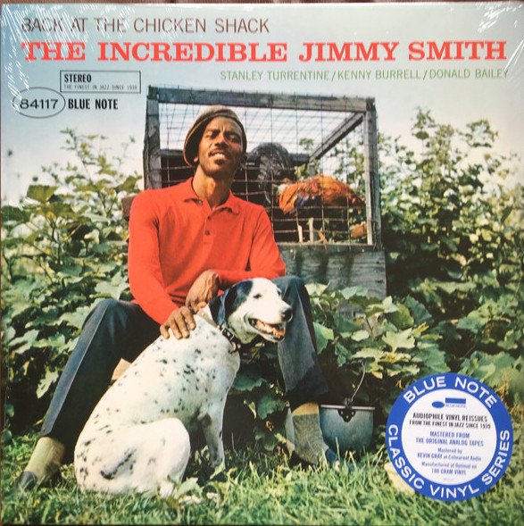 JIMMY SMITH - BACK AT THE CHICKEN SHACK (1963) - LP BLUE NOTE CLASSIC VINYL SERIES 180GR 2021 EDITION SIFIR PLAK