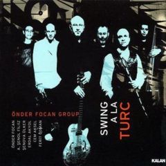 ÖNDER FOCAN - SWING A LA TURC (2007) - CD SIFIR