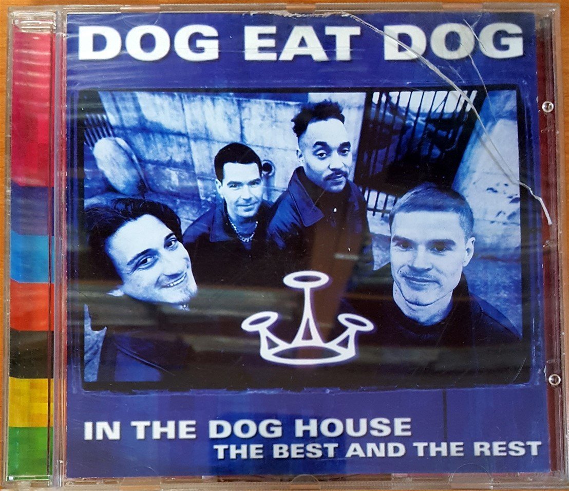 DOG EAT DOG - IN THE DOG HOUSE / THE BEST AND THE REST (2000) ROADRUNNER RECORDS CD 2.EL