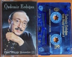 ÖZDEMİR ERDOĞAN - TÜRK MÜZİĞİ YORUMLARI 2 (1999) - KASET 2.EL