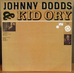 JOHNNY DODDS AND KID ORY 1926 - LP 2.EL
