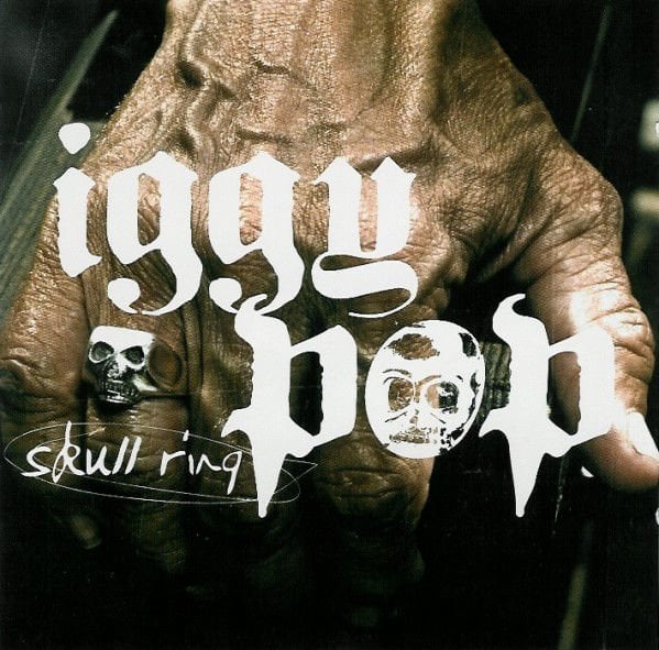 IGGY POP – SKULL RING (2003) - CD AMBALAJINDA SIFIR
