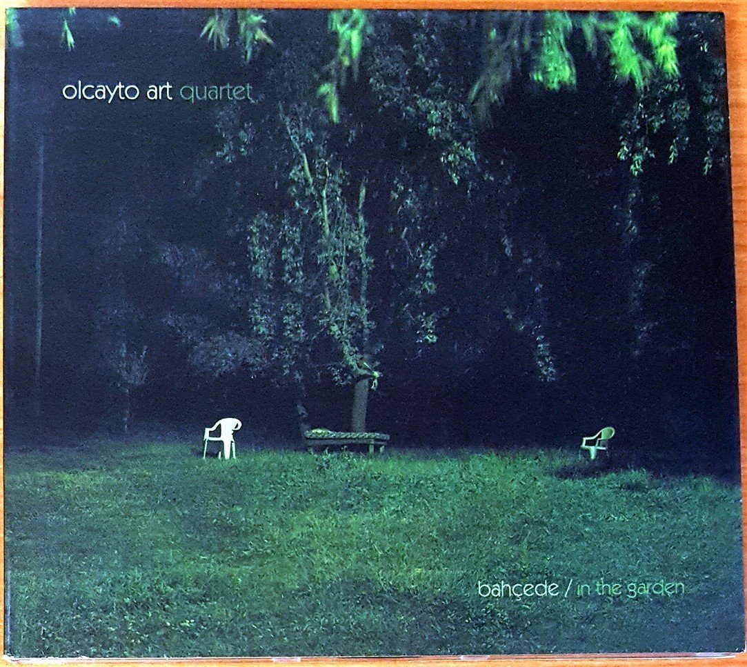 OLCAYTO ART QUARTET - BAHÇEDE / IN THE GARDEN CD 2.EL
