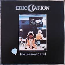 ERIC CLAPTON - NO REASON TO CRY (1976) - PLAK SIFIR
