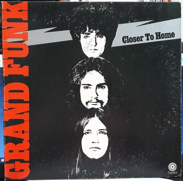 GRAND FUNK RAILROAD - CLOSER TO HOME (1970) 2.EL PLAK