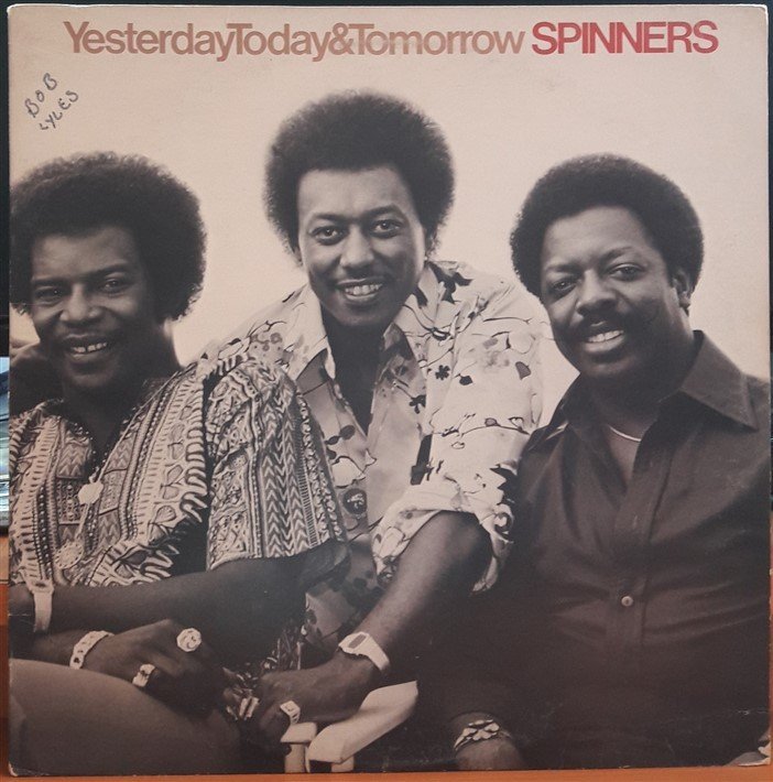 SPINNERS - YESTERDAY, TODAY & TOMORROW (1977) - PLAK 2.EL