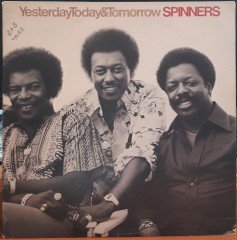 SPINNERS - YESTERDAY, TODAY & TOMORROW (1977) - PLAK 2.EL