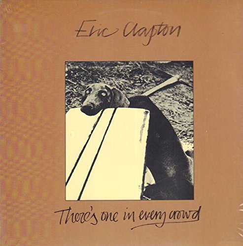 ERIC CLAPTON - THERE'S ONE IN EVERY CROWD (1975) - PLAK SIFIR