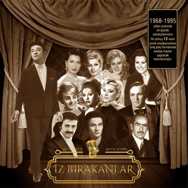 İZ BIRAKANLAR – 40 YIL ÖNCE 40 YIL SONRA - PLAK SIFIR