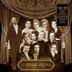 İZ BIRAKANLAR – 40 YIL ÖNCE 40 YIL SONRA - PLAK SIFIR