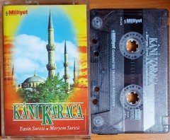 KANİ KARACA - YASİN SURESİ, MERYEM SURESİ / MİLLİYET PROMO KASET 2.EL