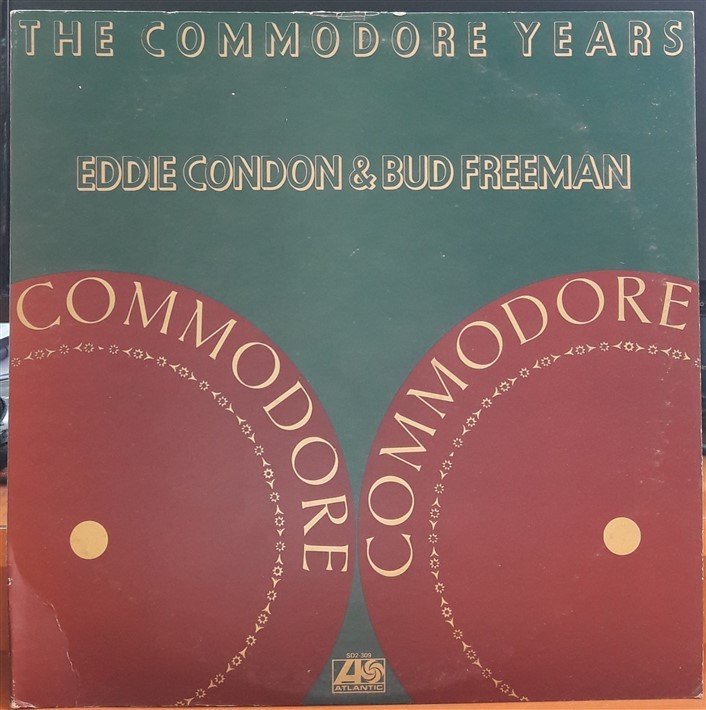 EDDIE CONDON & BUD FREEMAN - THE COMMODORE YEARS (1973) - 2PLAK 2.EL