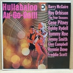 HULLABALOO AU-GO-GO!!! / BARRY MCGUIRE, ROY ORBISON, GENE PITNEY, TOMMY ROE, RONNIE DOVE - LP 2.EL PLAK