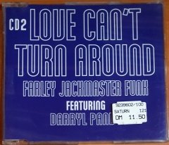 FARLEY JACKMASTER FUNK  FEATURING DARRYL PANDY - LOVE CAN'T TURN AROUND CD2 (1996) - CD SINGLE 2.EL