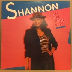SHANNON - LET THE MUSIC PLAY (1984) - PLAK 2.EL