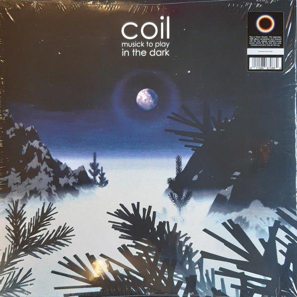 COIL - MUSICK TO PLAY IN THE DARK (1999) - 2LP (3 SIDED) 2021 EDITION EXPERIMENTAL AMBIENT SIFIR PLAK