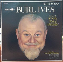 BURL IVES - IT'S JUST MY FUNNY WAY OF LAUGHIN' - PLAK 2.EL
