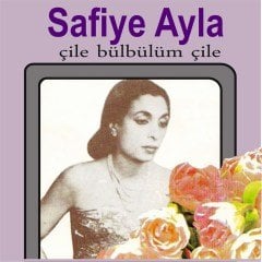 SAFİYE AYLA - ÇİLE BÜLBÜLÜM ÇİLE - LP 2020 SIFIR PLAK