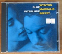 WYNTON MARSALIS SEPTET - BLUE INTERLUDE CD 2.EL