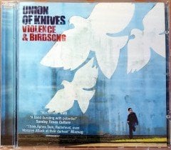 UNION OF KNIVES - VIOLENCE & BIRDSONG (2000) CD 2.EL