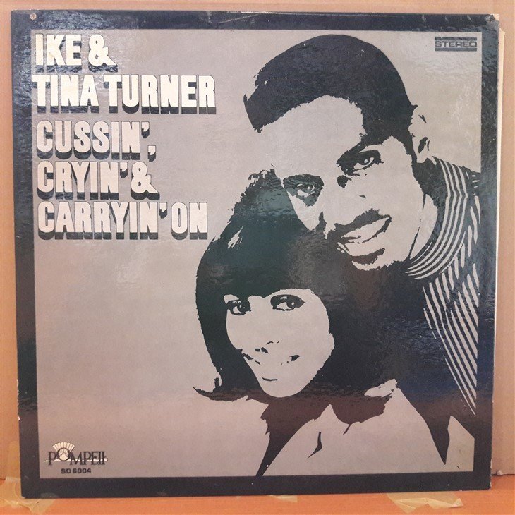 IKE & TINA TURNER - CUSSIN', CRYIN' & CARRYIN'ON (1969) - PLAK 2.EL