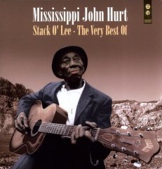 MISSISSIPPI JOHN HURT - STACK O' LEE THE VERY BEST OF (2009) - PLAK SIFIR