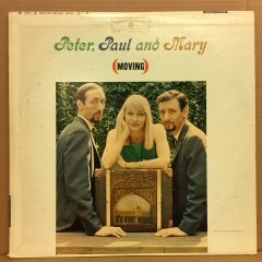 PETER, PAUL AND MARY - MOVING 2.EL PLAK