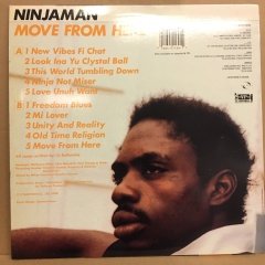NINJAMAN - MOVE FROM HERE 1990 2.EL PLAK