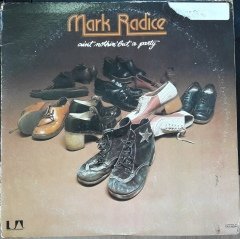 MARK RADICE - AIN'T NOTHIN' BUT A PARTY (1976) - 2.EL PLAK