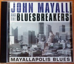 JOHN MAYAL AND THE BLUESBREAKERS - MAYALLAPOLIS BLUES CD 2.EL