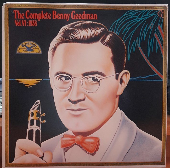 THE COMPLETE BENNY GOODMAN VOL.VI:1938 - 2PLAK 2.EL